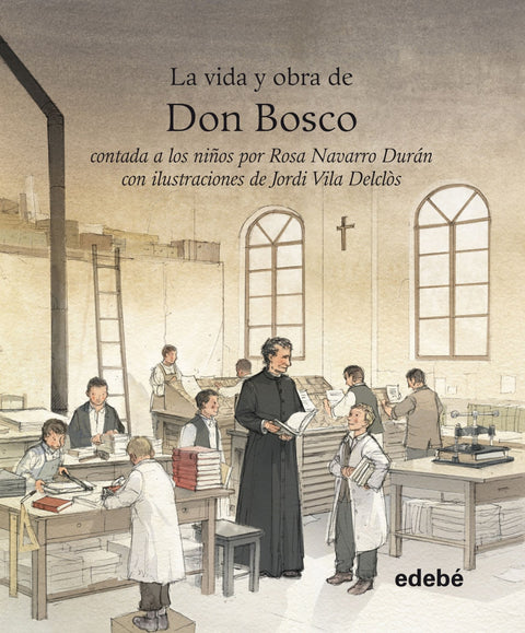  Vida y obra de Don Bosco 