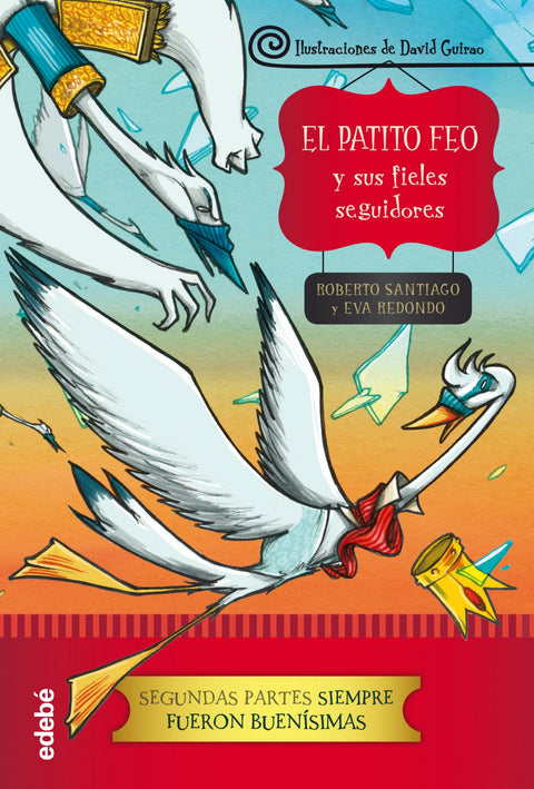  El patito feo y sus fieles seguidores 