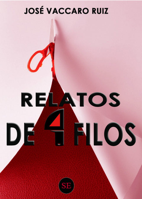  Relatos de cuatro filos 