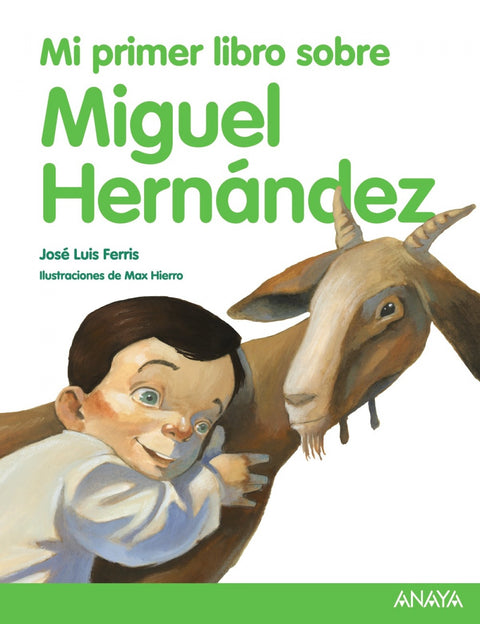  Mi primer libro sobre Miguel Hernández 