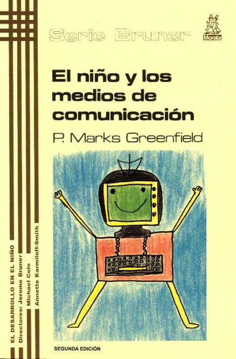  El niño y los medios de comunicación 