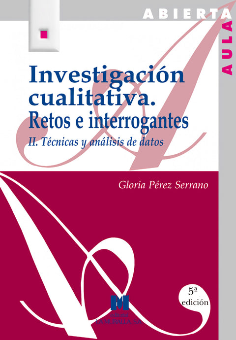  Investigaciones cualitativas: retos e interrogantes 