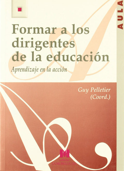  Formar dirigentes educaion. Aprendizaje acción 