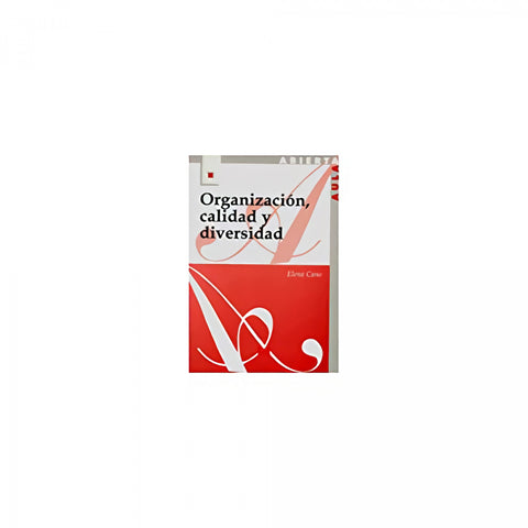  Organización, calidad y diversidad 