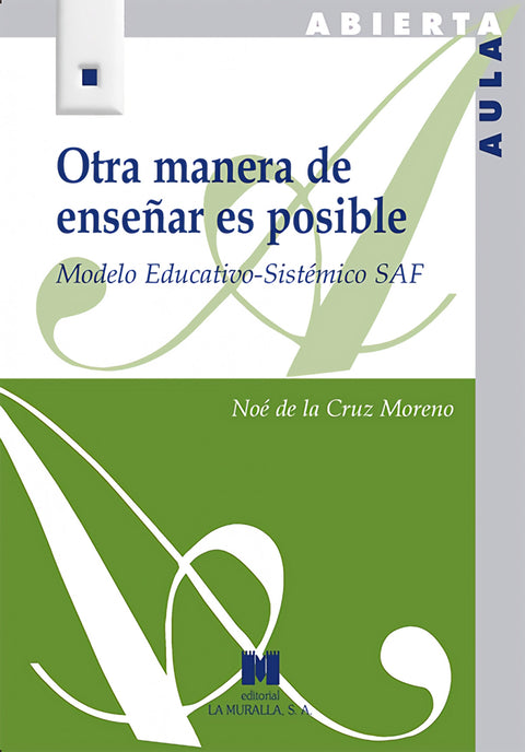  Otra manera de enseñar es posible 