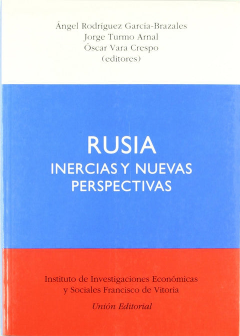  Rusia Inercias Y Nuevas Perspectivas 