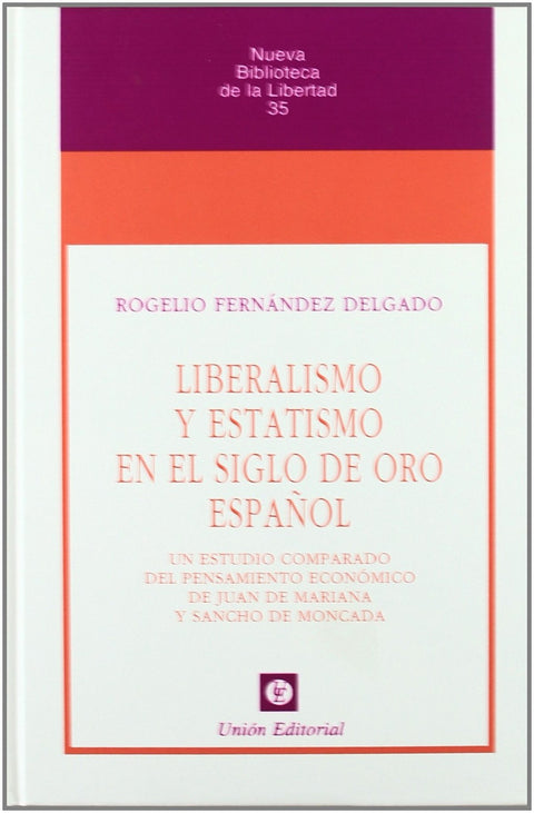  Liberalismo Y Estatismo En El Siglo De O 