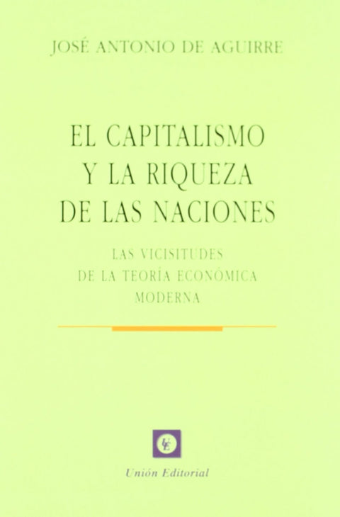  Capitalismo Y La Riqueza De Las Naciones 