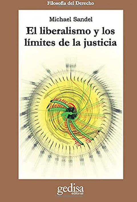  Liberalismo Y Los Limites De La Justicia, El 