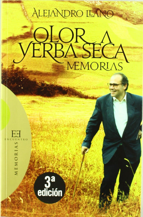  355.Olor A Yerba Seca. Memorias 
