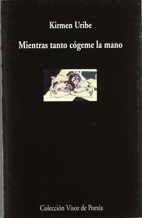  Mientras tanto cógeme la mano 