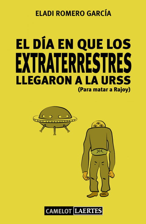  Dia en que los extraterrestres llegaron a la URSS 