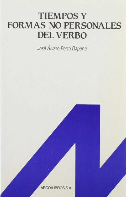  Tiempos y formas no personales del verbo 