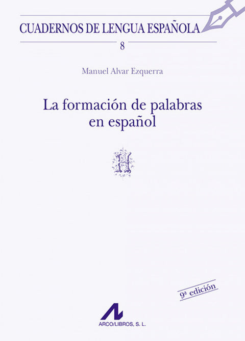  La formación de palabras en español (H) 