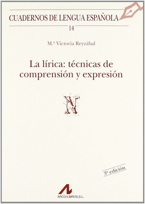  La lírica: técnicas de comprensión y expresión 