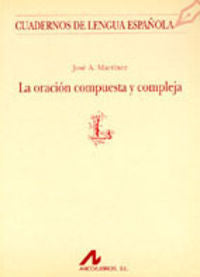  La oración compuesta y compleja 