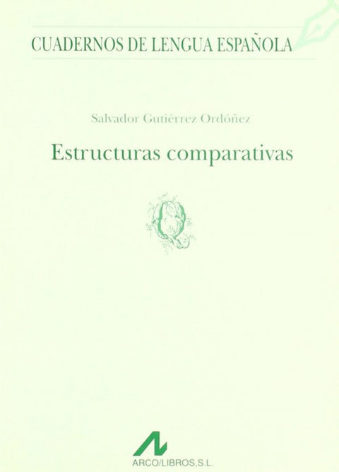 Estructuras comparativas. 