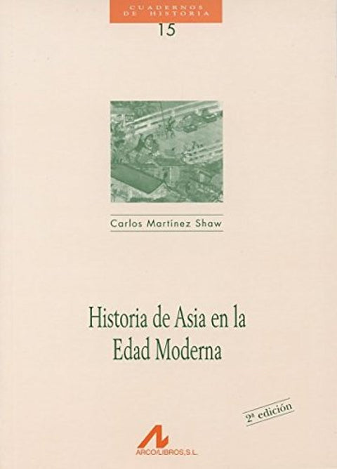  15.Historia de Asia en la Edad Moderna. 