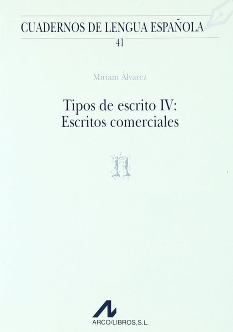  Tipos de escrito IV: escritos comerciales (n) 