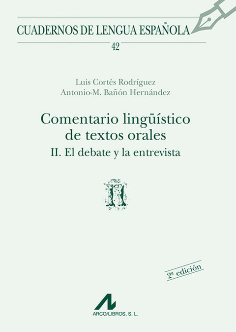  Comentario Lingüístico de textos orales.Ii. El debate y la entrevista. 