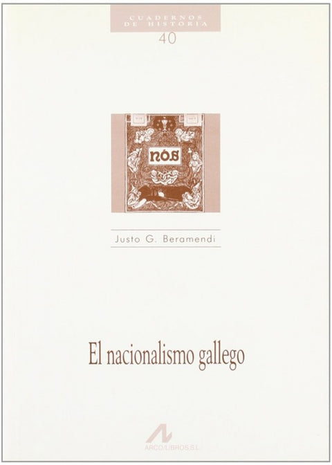  40.NACIONALISMO GALLEGO (CUADERNOS HISTORIA) 