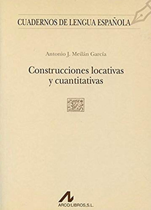  Construcciones locativas y cuantitativas. 