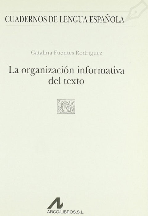  La organización informativa del texto 
