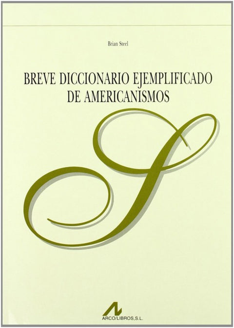  Breve diccionario ejemplificado de americanismos 