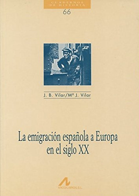  66.La emigración española a Europa en el Siglo XX 
