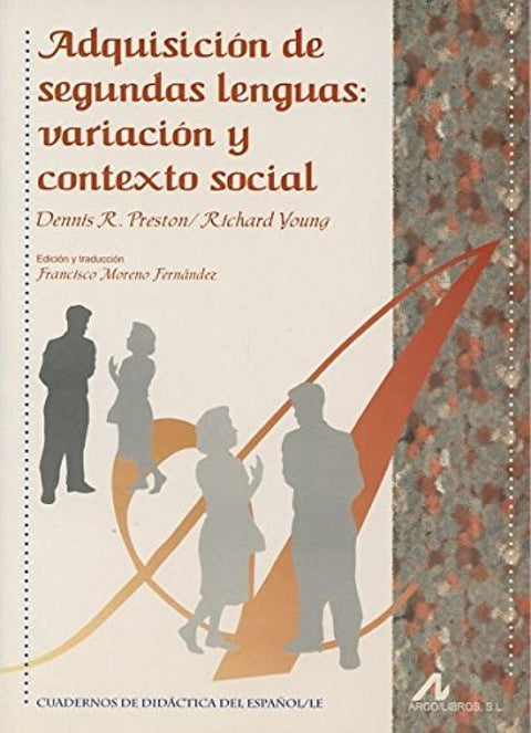  Adquisición de segundas lenguas: variación y contexto social 