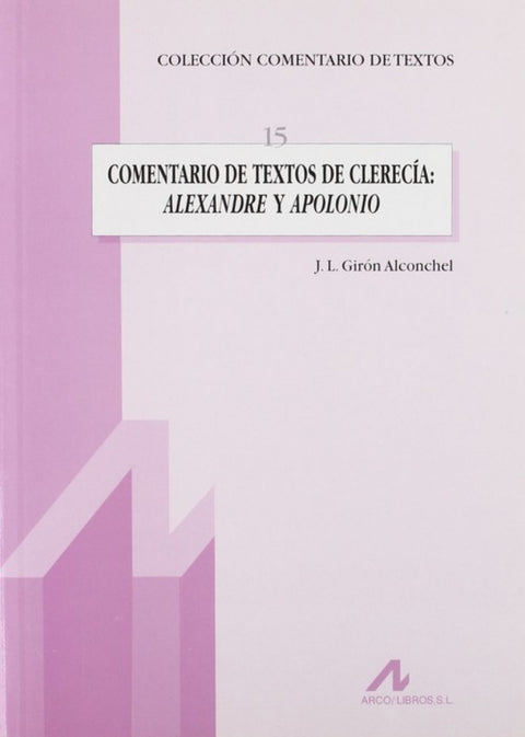 Comentario de textos de clerecía: Alexandre y Apolonio 