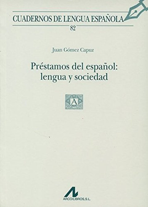  82.Préstamos del español: lengua y sociedad. 