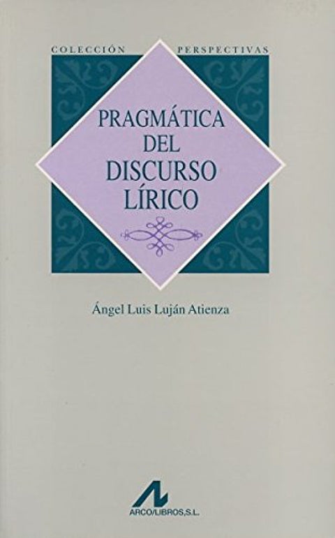  Pragmática del discurso lírico 