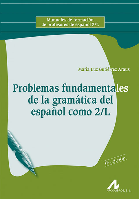 Problemas fundamentales gramática español como segunda lengua 