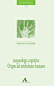  Arqueología cognitiva: origen del simbolismo humano 