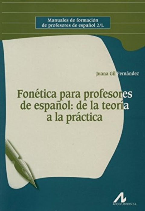  Fonetica para profesores de español:de la teorica a la practica 