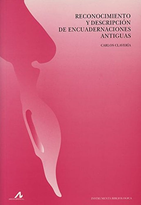  Reconocimiento y descripción de encuadernaciones antiguas 