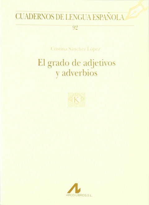  El grado de adjetivos y adverbios 