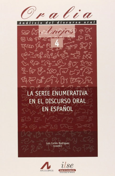  Serie enumerativa en el discurso oral en el español 