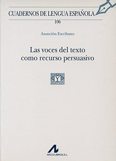  Las voces del texto como recurso persuasivo 