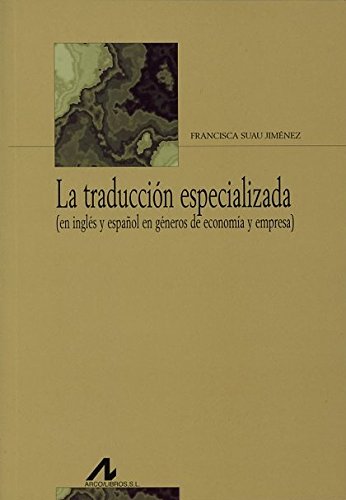  La traducción Especializada 