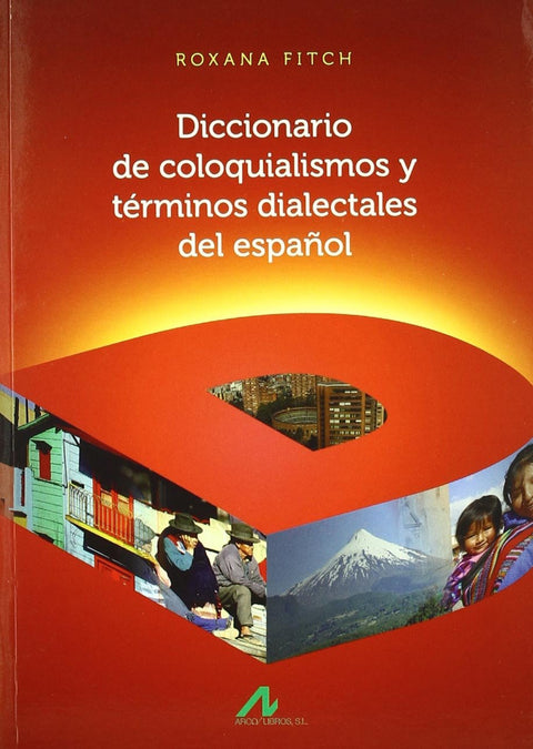  Diccionario coloquialismos y términos dialectales del español 