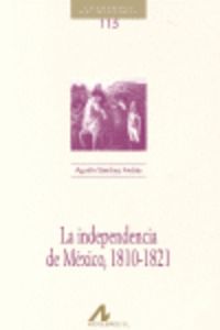  La independencia de México 1810-1821 
