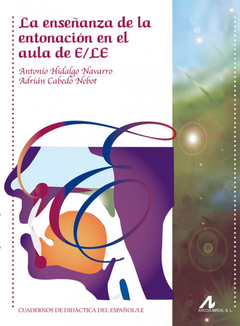  La enseñanza de la entonación en el aula de L/le 