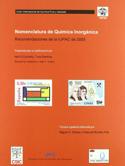  Nomenclatura de Química Inorgánica. Recomendaciones de la IUPAC de 2005. 