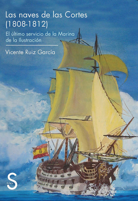  Las naves de las Cortes (1808-1812) 