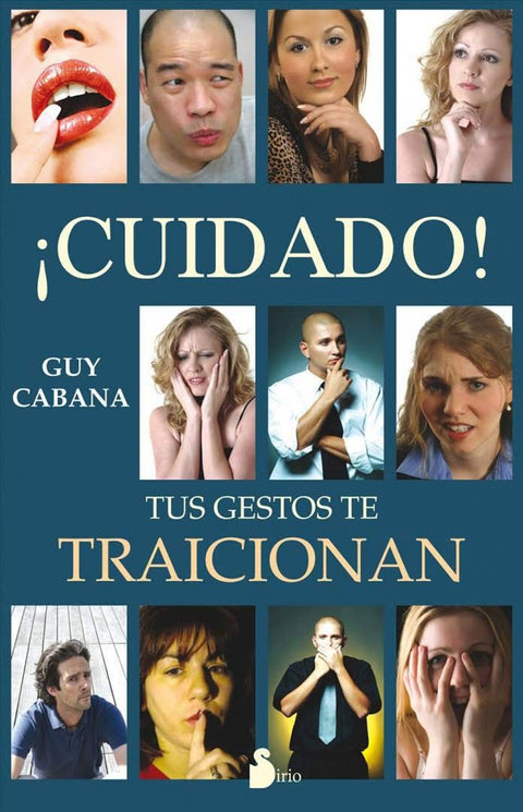  ¡Cuidado! tus gestos te traicionan 