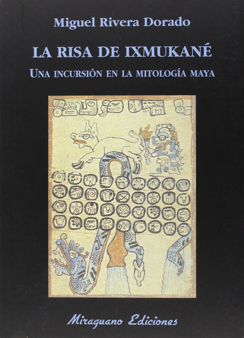 La risa de Ixmukané 