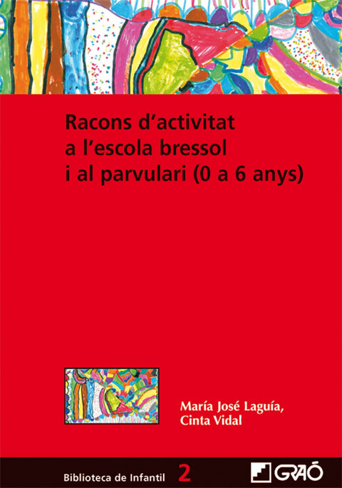  Racons d´activitat a l´escola bressol i al parvulari 