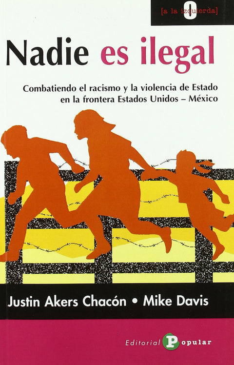  Nadie es ilegal 